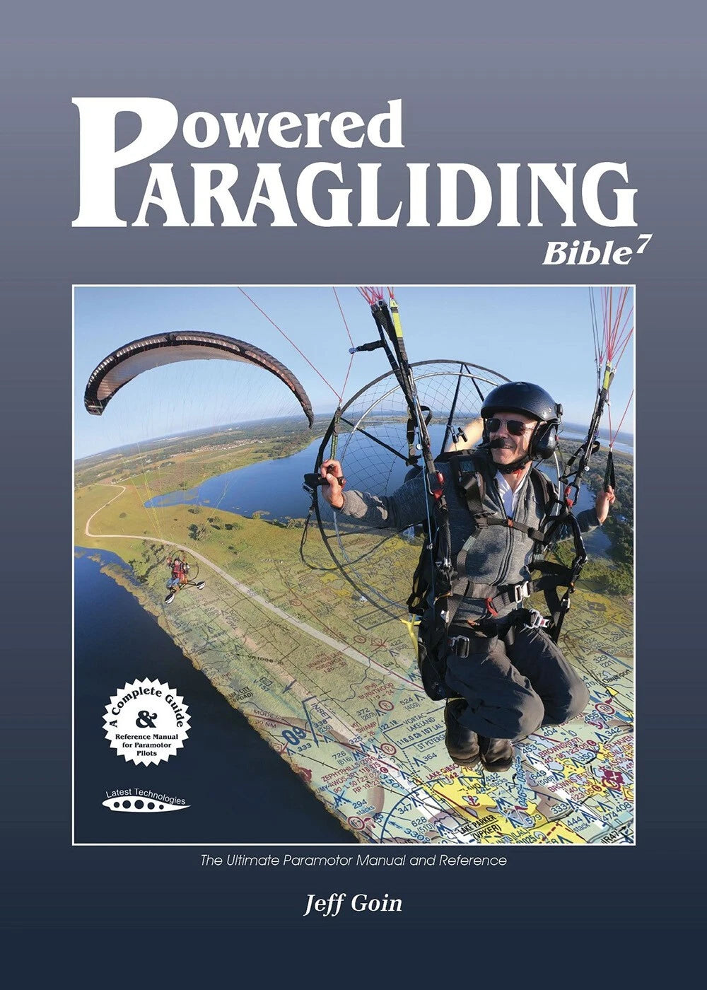Jeff Goin's Paramotor Bible 7